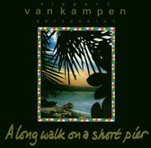 Slagerij Van Kampen - A Long Walk On A Short Pier (CD)