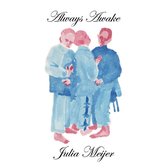 Julia Meijer - Always, Awake (CD)