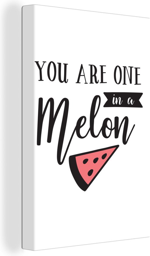 Tableau Peinture Citations - Proverbes - Tu es un dans un melon - 90x140 cm - Décoration murale