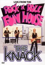 Knack - Rock and Roll: Live From The Rock & Roll Fun House