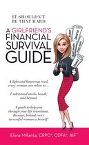 A Girlfriend’s Financial Survival Guide