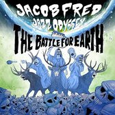 Jacob Fred Jazz Odyssey - The Battle For Earth (CD)