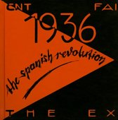 The Ex - 1936: The Spanish Revolution (CD)