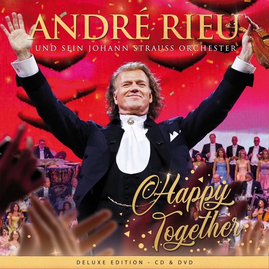 André Rieu and His Johann Strauss Orchestra: Happy Together