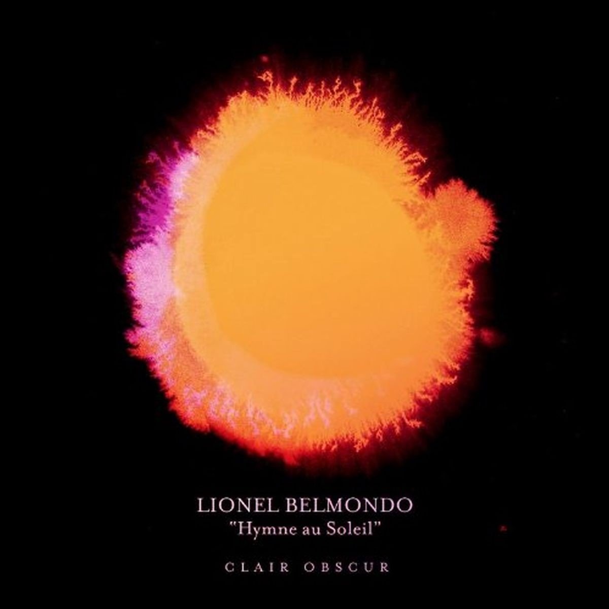 Lionel Belmondo, Hymne Au Soleil - Clair Obscur (CD)