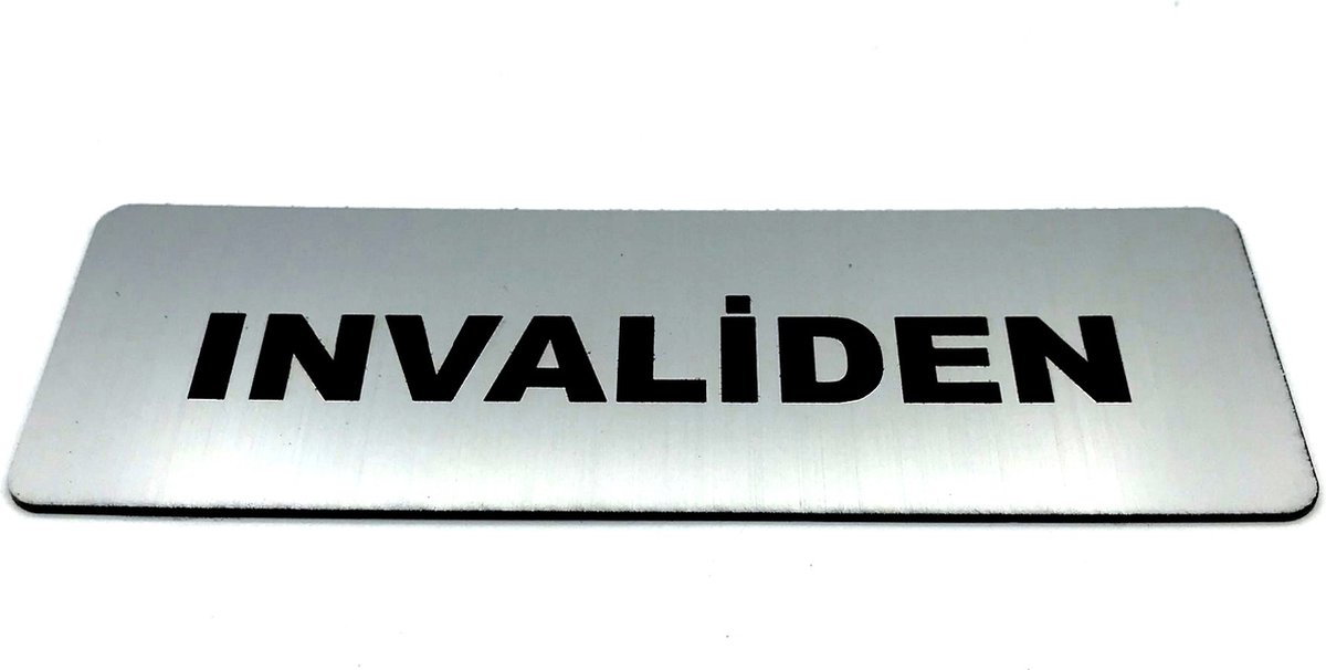 Deurbordje met tekst Invaliden - Deur Tekstbordje - Deur - Zelfklevend - Bordje - RVS Look - 150 mm x 50 mm x 1,6 mm - 5 jaar Garantie