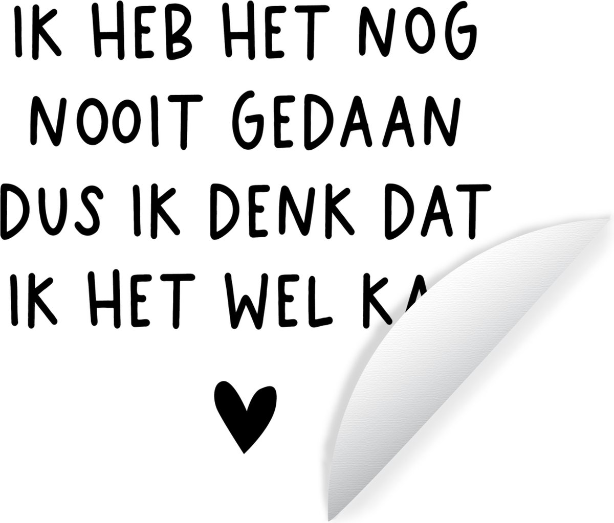 Spreuken Quotes Ik Heb Het Nog Nooit Gedaan Dus Pippi Langkous Behangsticker 6423