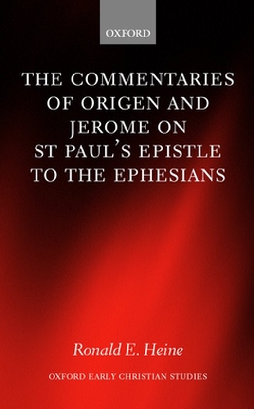 Boekcover 'The Commentaries of Origen and Jerome on St Paul's Epistle to the Ephesians' met rode gloed.