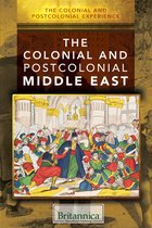 The Colonial and Postcolonial Experience - The Colonial and Postcolonial Experience in the Middle East