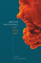 Being Rational and Being Right