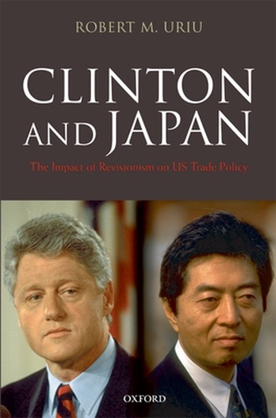 Clinton and Japan 9780199280568 Robert M. Uriu Boeken