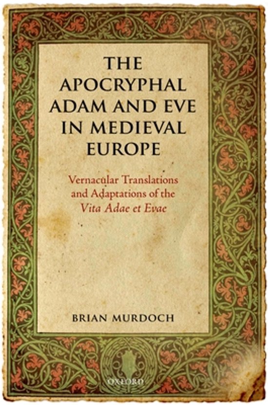Titelpagina van "The Apocryphal Adam and Eve in Medieval Europe" door Brian Murdoch, met een sierlijke, verouderde rand.