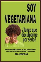 Soy Mujer- Soy Vegetariana