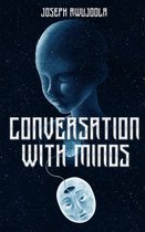 Conversation With Minds