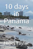 10 days in Panama
