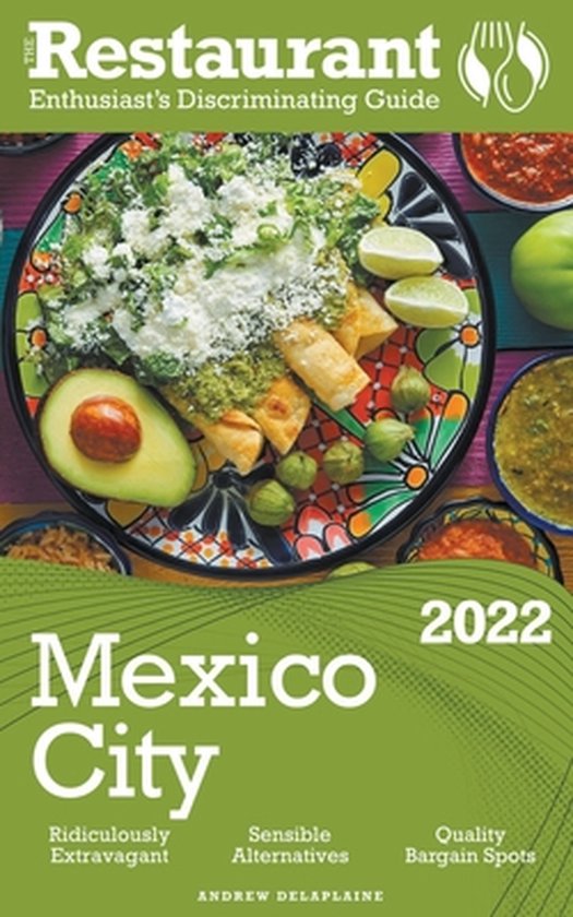 2022 Mexico City - The Restaurant Enthusiast's Discriminatin ... - cover