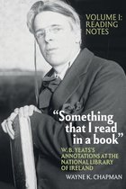 Clemson University Press w/ LUP- “Something that I read in a book”: W. B. Yeats’s Annotations at the National Library of Ireland