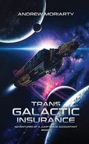 Adventures of a Jump Space Accountant- Trans Galactic Insurance
