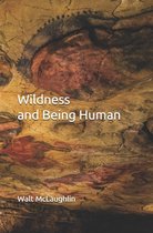 Wildness and Being Human