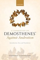 A Commentary on Demosthenes' Against Androtion
