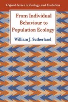 Oxford Series in Ecology and Evolution- From Individual Behaviour to Population Ecology