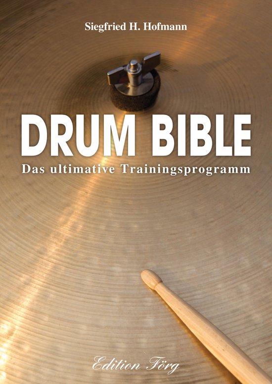 Drum Bible (ebook), Siegfried H. Hofmann 9783966000024 Boeken
