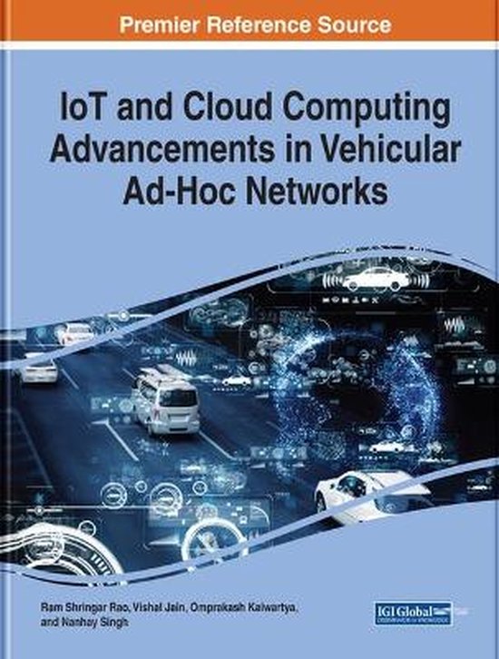 IoT and Cloud Computing Advancements in Vehicular Ad-Hoc Net ... - cover