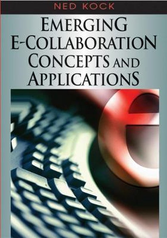 Emerging E-collaboration Concepts And Applications - cover