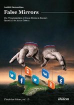 False Mirrors – The Weaponization of Social Media in Russia′s Operation to Annex Crimea
