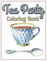 Tea Party Coloring Book