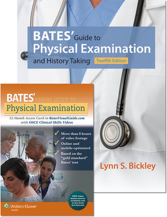 Bates' Guide to Physical Examination and History Taking + Bates' Visual