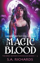 Bree Somner Chronicles - Urban Fantasy-The Magic Blood Trilogy
