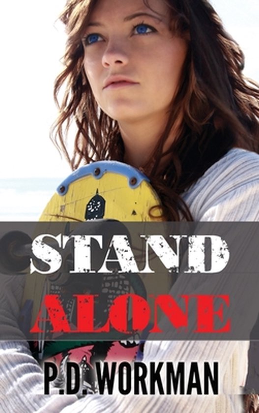 Stand Alone, P D Workman 9781926500386 Boeken