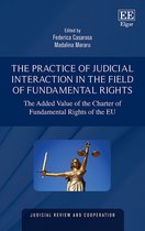 Judicial Review and Cooperation series-The Practice of Judicial Interaction in the Field of Fundamental Rights