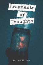 Fragments of Thoughts