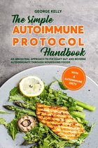The Simple AIP (Autoimmune Protocol) Handbook