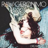 Raw Geronimo - Dream Fever (LP)