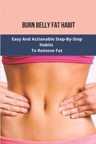 Burn Belly Fat Habit