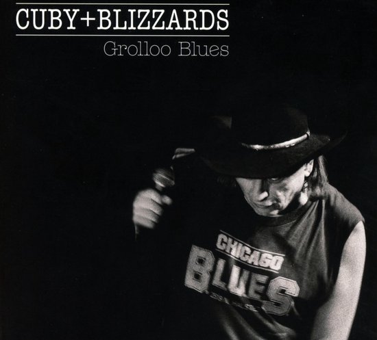 Cuby & The Blizzards - Grolloo Blues (2 CD) - Cuby + Blizzards