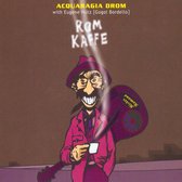 Acquaragia Drom - Rom Kaffe (CD)