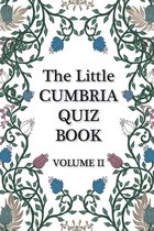 The Little Cumbria Quiz Book - VOLUME 2