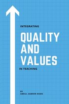 Integrating Quality and Values in Science Teaching