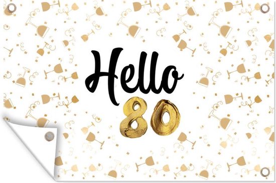 Tuinposter - Tuindoek - Tuinposters buiten - Feest - 80 Jaar - Versiering - 120x80 cm - Tuin