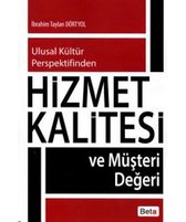 Hizmet Kalitesi ve Müşteri Değeri