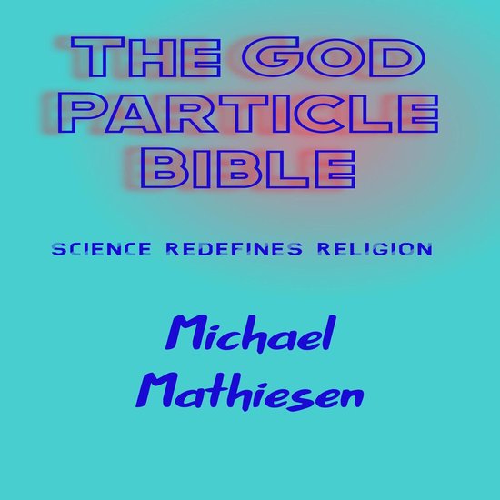 The God Particle Bible - cover