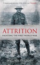 Attrition Fighting The First World War