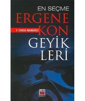 En Seçme Ergenekon Geyikleri