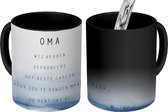 Magische Mok - Foto op Warmte Mokken - Koffiemok - Oma je hebt ons al - Spreuken - Quotes - Oma - Magic Mok - Beker - 350 ML - Theemok - Mok met tekst