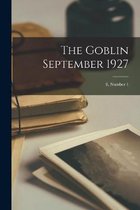 The Goblin September 1927; 8, number 1