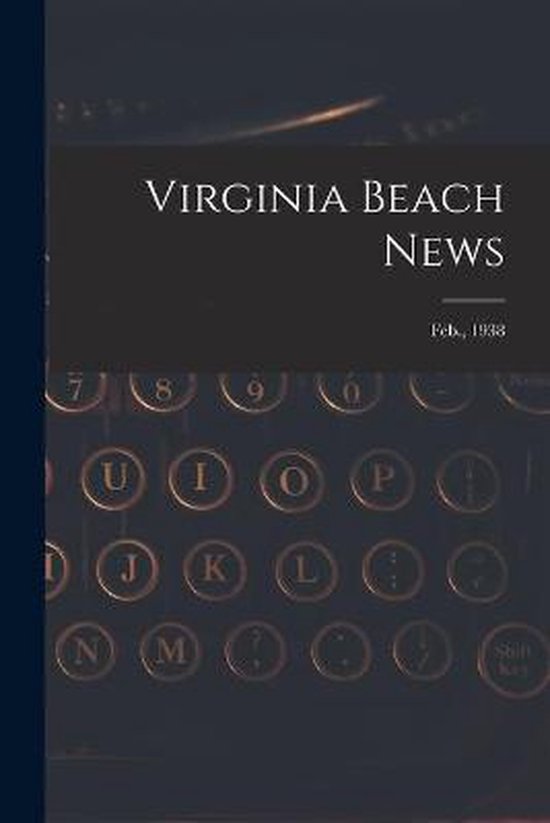 Virginia Beach News; Feb., 1938 - cover